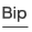 bip